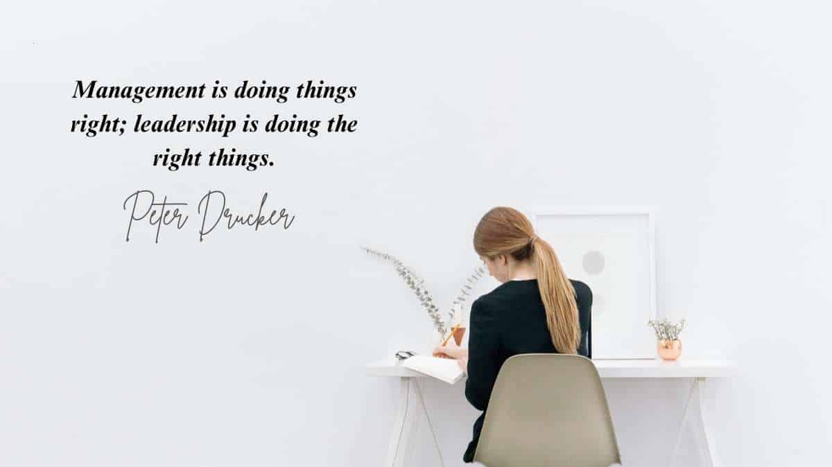 A famous work quote by Peter Drucker